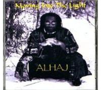Alhaj - Moving Into the Light