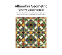 Alhambra Geometric: Patterns Coloring Book
