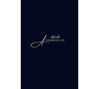 Alhamdulillah Always: An Aesthetic Gratitude Journal for Productive Muslims: Track Blessings, Strengthen Iman, and Nourish Your Soul