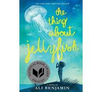 Ali Benjamin The Thing about Jellyfish (National Book Award Finali (Tapa blanda)