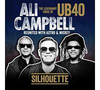 Ali Campbell - Silhouette (The Legendary Voice Of Ub40 Reunited With Astro & Mickey)