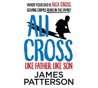 Ali Cross: Like Father, Like Son (Ali Cross, 2)