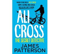 Ali Cross: The Secret Detective (Ali Cross, 3)