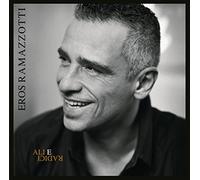 Ali E Radici by Eros Ramazzotti (2009-06-02)