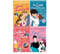 Ali Hazelwood Collection 4 Books Set (Love, Theoretically, The Love Hypothesis, Love on the Brain & Loathe to Love You)