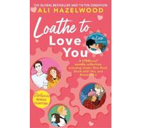 Ali Hazelwood Loathe To Love You (Tapa blanda) (Importación USA)