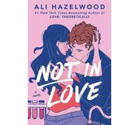 Ali Hazelwood Not in Love (Tapa blanda) (Importación USA)