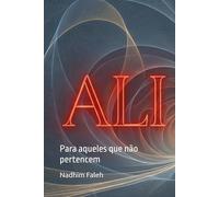 ALI: Para aqueles que não pertencem