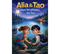 Alia et Tao chez les pirates… du lac