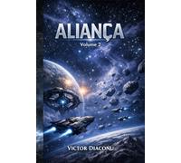 Aliança: Volume 2 (Fronteira de Orion)