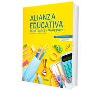 Alianza educativa entre padres y profesores | Francisco Cid Fornell