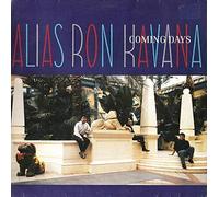 Alias Ron Kavana, Ron Kavana - Coming Days