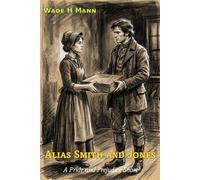 Alias Smith and Jones: A Pride and Prejudice Short