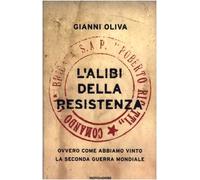 Alibi Della Resistenza Ovvero Come [Italia]