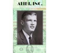 Alibi, Inc.: The World According to a NoDak A Hole