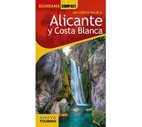 Alicante y Costa Blanca (GUIARAMA COMPACT - España)