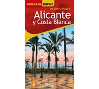 Alicante y Costa Blanca (GUIARAMA COMPACT - España)