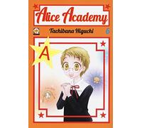Alice academy (Vol. 6) (Gakuen collection)