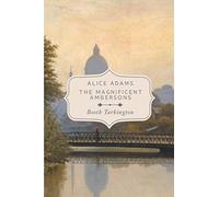 Alice Adams & The Magnificent Ambersons