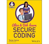 Alice and Bob Learn Secure Coding