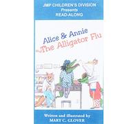 Alice & Annie y la gripe de cocodrilo [VHS]