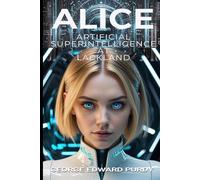 ALICE: Artificial Super-Intelligence at Lackland