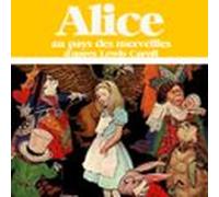 Alice Au Pays Des Merveilles (audiolibro)