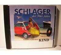 ALICE BABS; PETER KRAUS; DIE RASSELBANDE; MARY ROOS - ALICE BABS; PETER KRAUS; DIE RASSELBANDE; MARY ROOS - SCHLAGER DER 50er JAHRE - KIND
