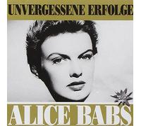 Alice Babs - Unvergessene Erfolge