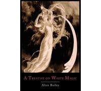 Alice Bailey A Treatise on White Magic (Tapa blanda) (Importación USA)