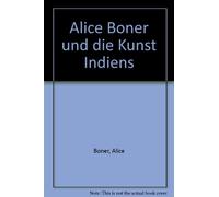 Alice Boner und die Kunst Indiens