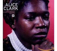 Alice Clark - Studio Recordings 1968-72