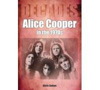 Alice Cooper in the 1970s