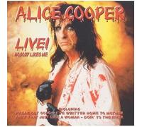 Alice Cooper - Live ! Nobody Likes Me