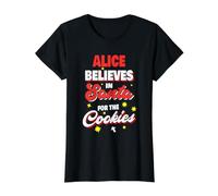 Alice cree en Santa Claus: Divertido Nombre navideño de Alicia Camiseta gráfica económica