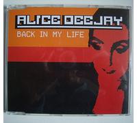 Alice Dee Jay - Back In My Life