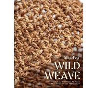 Alice Fox Wild Weave (Tapa dura)