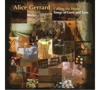 Alice Gerrard - Calling Me Home