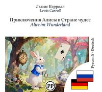 Alice im Wunderland: zweisprachiges Buch Russisch-Deutsch (zum Lernen von Russisch)