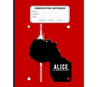 Alice In Borderland Composition Notebook 100 Pages Wide Ruled 7.5x9.25 inches: Alice In Borderland
