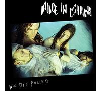Alice In Chains - We Die Young. [Vinilo]