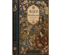 Alice in Wonderland: A Japanese-Inspired Illustrated Edition of Alice’s Adventures in Wonderland