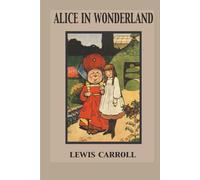 Alice In Wonderland: Alice's Adventures In Wonderland