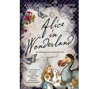 Alice in Wonderland: An Illustrated Journal in Full Color