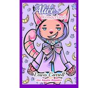 Alice in Wonderland: Fantasy Pop Art Illustrated Novel