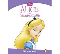 Alice in Wonderland. Penguin Kids Level 5 | Paul Shipton