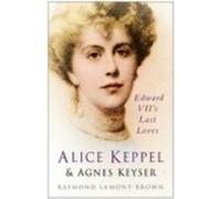 Alice Keppel And Agnes Keyser (ebook)