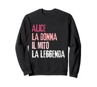 Alice La Donna Il Mito La Leggenda Festa di Compleanno Sudadera