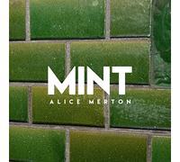 Alice Merton - Mint