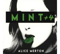 Alice merton - Mint +4